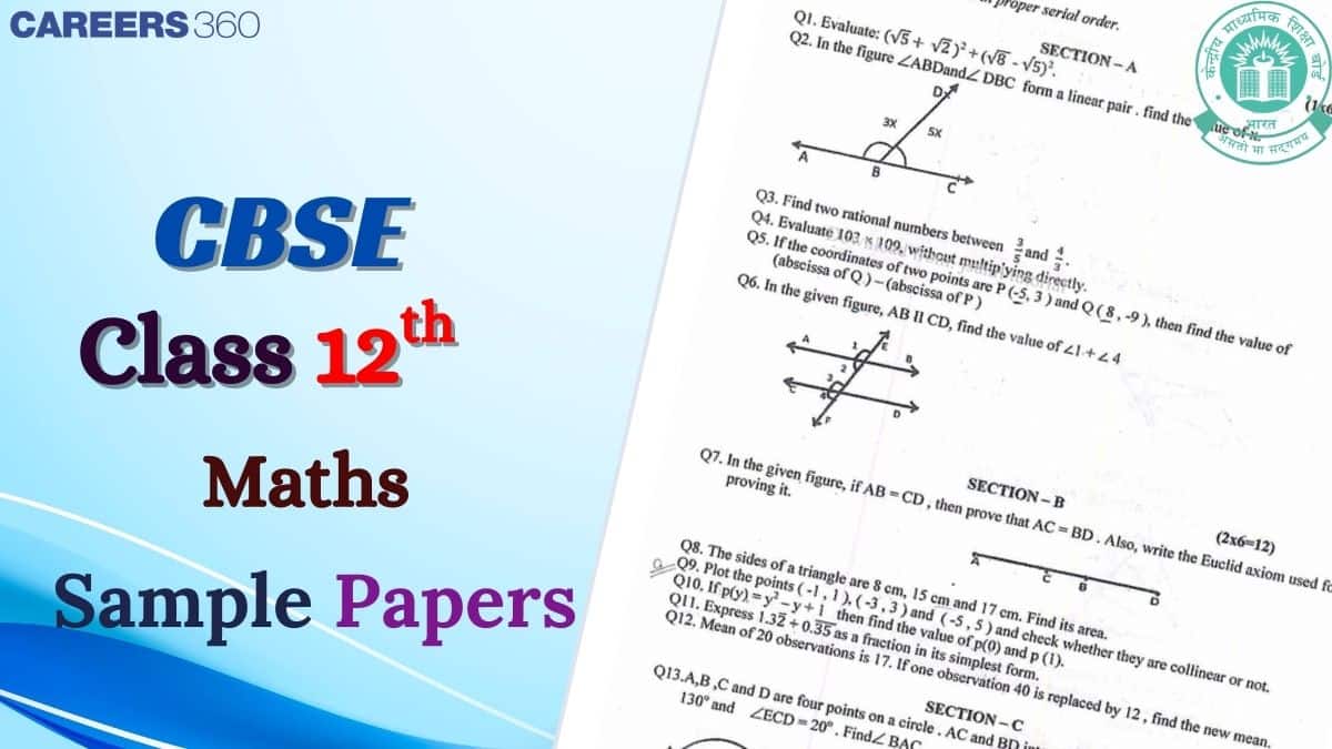 CBSE Class 12 Maths Sample Paper 2024-25 Out! Download 12th Maths SQP and MS PDF